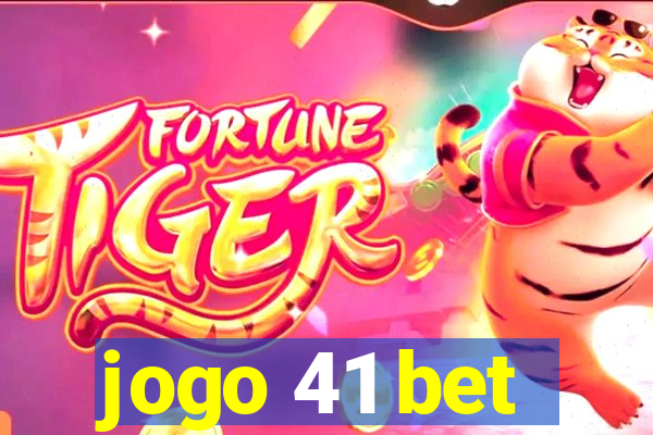 jogo 41 bet